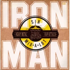 Sir Mix-A-Lot Featuring Metal Church - Iron Man, 12"