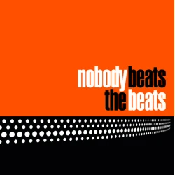 Nobody Beats The Beats - Nobody Beats The Beats, 3xLP