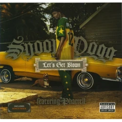 Snoop Dogg Featuring Pharrell - Let's Get Blown, 12"