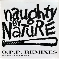 Naughty By Nature - O.P.P. Remixes, 12"