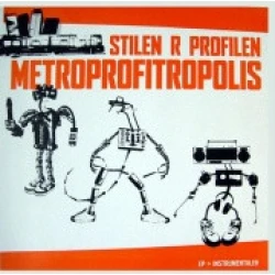 Stilen R Profilen - Metroprofitropolis, 12", EP
