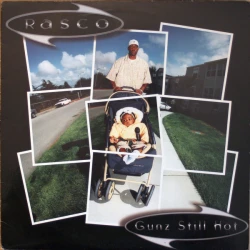 Rasco / Flii - Gunz Still Hot / Stomp, 12"