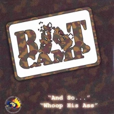 Boot Camp Clik - And So... / Whoop His Ass, 12"