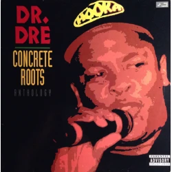 Dr. Dre - Concrete Roots (Anthology), LP