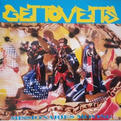 Gettovetts - Missionaries Moving, LP