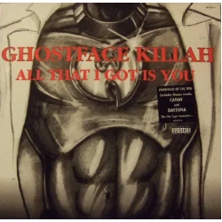 Ghostface Killah - All That I Got Is You, 12"