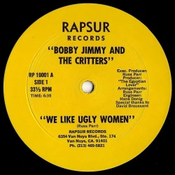 Bobby Jimmy And The Critters - We Like Ugly Women, 12"
