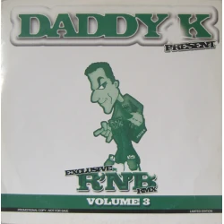 Daddy K - Exclusive R'N'B Rmx Volume 3, 12", Promo