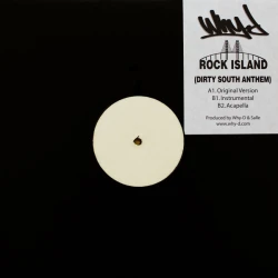 Why-D - Rock Island (Dirty South Anthem), 12"