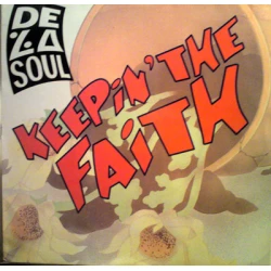 De La Soul - Keepin' The Faith, 12"