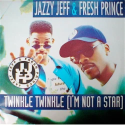 Jazzy Jeff & Fresh Prince - Twinkle Twinkle (I'm Not A Star), 12"