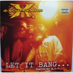 The X-Ecutioners - Let It Bang, 12"