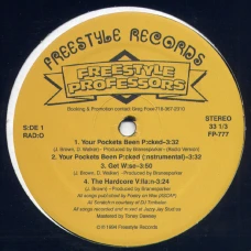 Freestyle Professors - Your Pockets Been Picked / Down With The Freestyle Professors, 12"