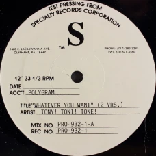 Tony! Toni! Toné! - Whatever You Want, 12", Test Pressing