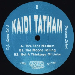 Kaidi Tatham - Freedom School D.J. Series Vol. 3, 12"