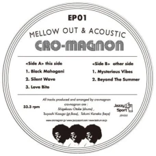 Cro-Magnon - Mellow Out & Acoustic EP01, 12", EP
