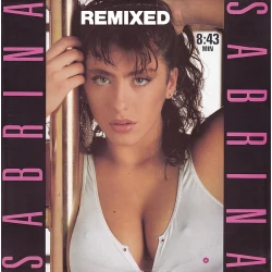 Sabrina - Boys (Summertime Love) Remixed, 12"