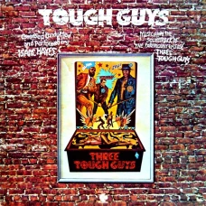 Isaac Hayes - Tough Guys (Music From The Soundtrack Of The Paramount Release 'Three Tough Guys'), LP