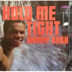 Johnny Nash - Hold Me Tight, LP