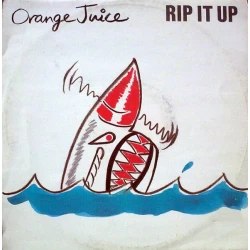 Orange Juice - Rip It Up, 12"