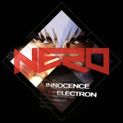Nero - Innocence / Electron, 12"