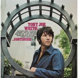 Tony Joe White - ...Continued, LP