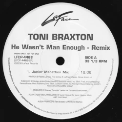 Toni Braxton - He Wasn't Man Enough - Remix, 12", Promo
