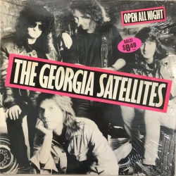 The Georgia Satellites - Open All Night, LP