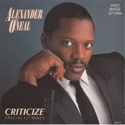 Alexander O'Neal - Criticize (Special 12" Mixes), 12"