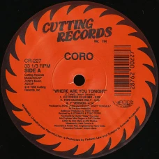Coro - Where Are You Tonight, 12"
