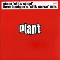 Plant - Oil & Steal, 12"
