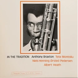 Anthony Braxton - In The Tradition, LP, Repress