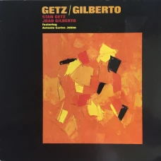Stan Getz / Joao Gilberto - Getz / Gilberto, LP, Reissue
