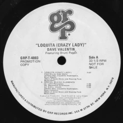 Dave Valentin Featuring Bruni Pagán - Loquita (Crazy Lady), 12", Promo
