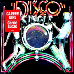 Carrie Lucas - Career Girl, 12"