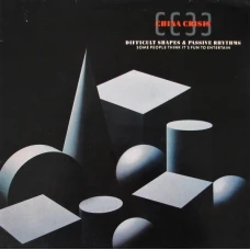 China Crisis - Difficult Shapes & Passive Rhythms - Some People Think It's Fun To Entertain, LP