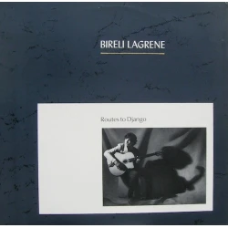 Bireli Lagrene - Routes To Django, LP