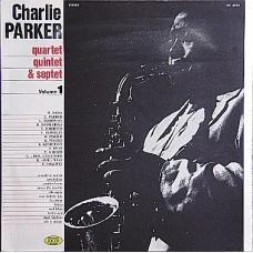 Charlie Parker - Charlie Parker Quartet, Quintet & Septet (Volume 1), LP, Reissue