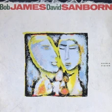 Bob James / David Sanborn - Double Vision, LP