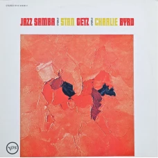 Stan Getz / Charlie Byrd - Jazz Samba, LP, Reissue