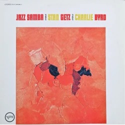 Stan Getz / Charlie Byrd - Jazz Samba, LP, Reissue