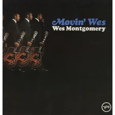 Wes Montgomery - Movin' Wes, LP, Reissue