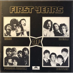 Various : Beatles , Cream , Who , Procol Harum - First Years Of Beatles, Cream, Who, Procol Harum, 4xLP