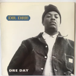 Dr. Dre - Dre Day, 12"