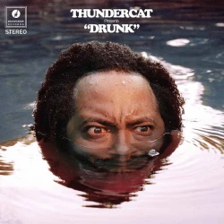 Thundercat - Drunk, 4x10"