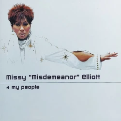 Missy "Misdemeanor" Elliott - 4 My People, 12"