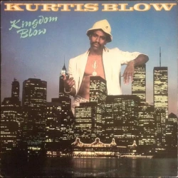 Kurtis Blow - Kingdom Blow, LP