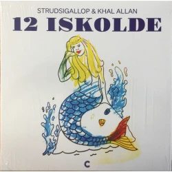 StrudsiGallop & Khal Allan - 12 Iskolde, LP