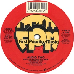 Audio Two - Hickeys Around My Neck, 12"