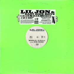 Lil Jon & The East Side Boyz - Roll Call, 12"